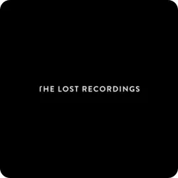 The Lost Recordings